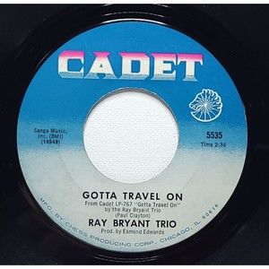 Ray Bryant Trio 45 Gotta Travel On / It Was A Very Good Year on Cadet VG+ Jazz